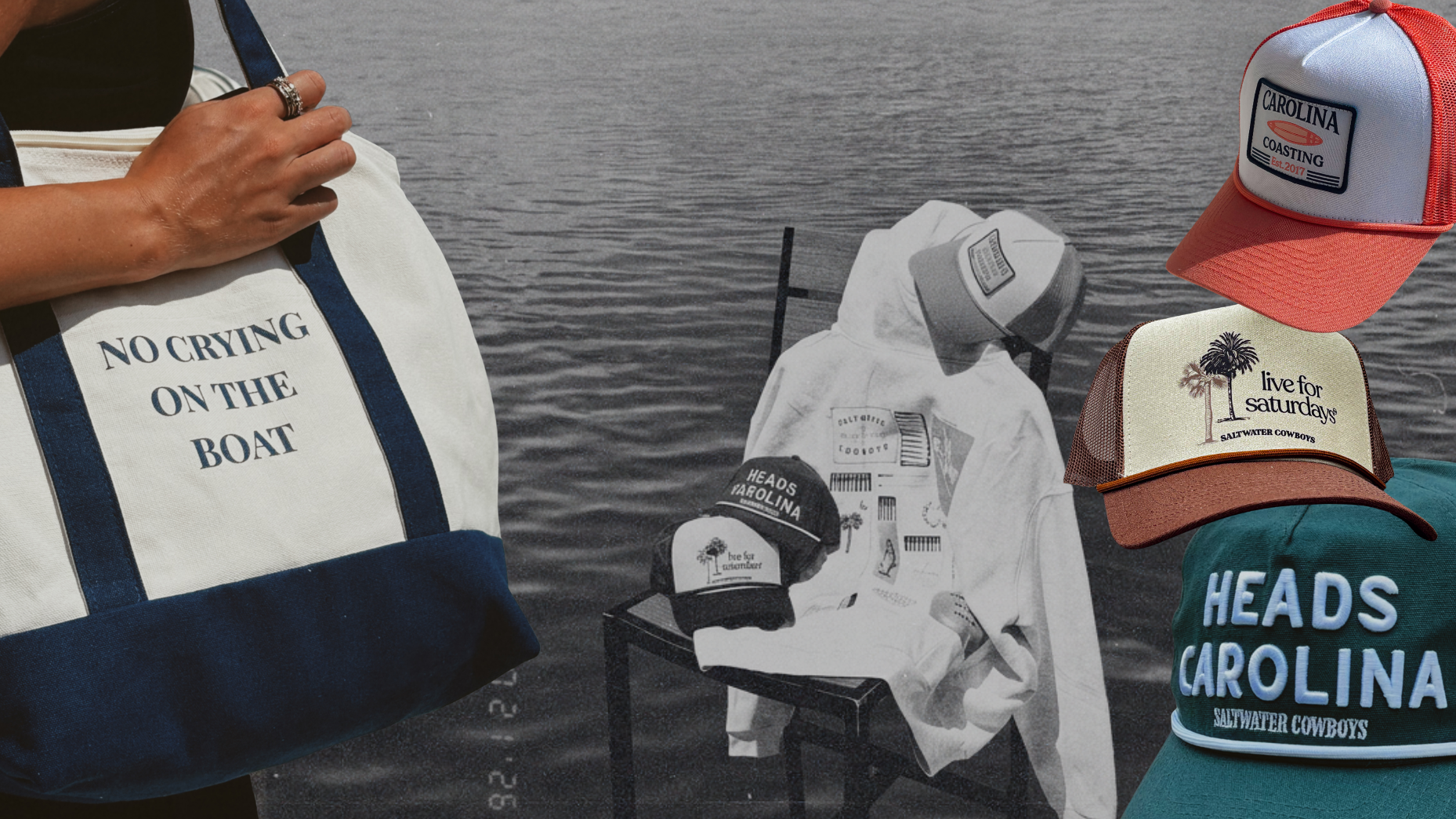 A collage-style lifestyle scene by the water showing a person holding a white tote bag with navy blue straps and the text 'NO CRYING ON THE BOAT.' A black chair holds a white hooded sweatshirt and two caps, and three more caps are visible in the foreground, including one with 'HEADS CAROLINA' and another with 'LIVE FOR SATURDAYS.' The overall vibe of the collage is vintage and aesthetic with grain.